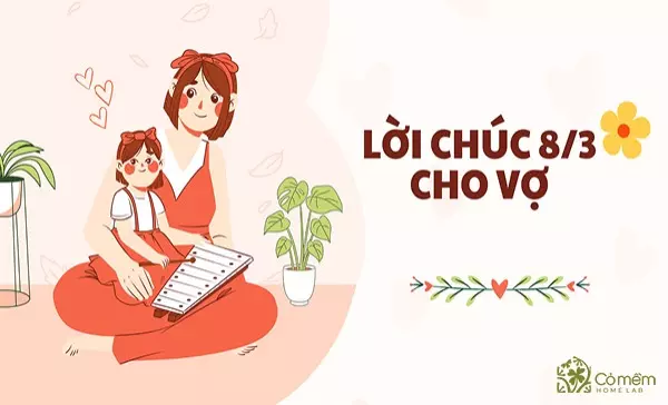 Bật mí những lời chúc 8/3 cho vợ ngọt ngào, lãng mạn khiến nàng say đắm