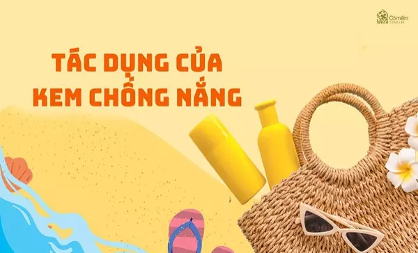 tác dụng của kem chống nắng