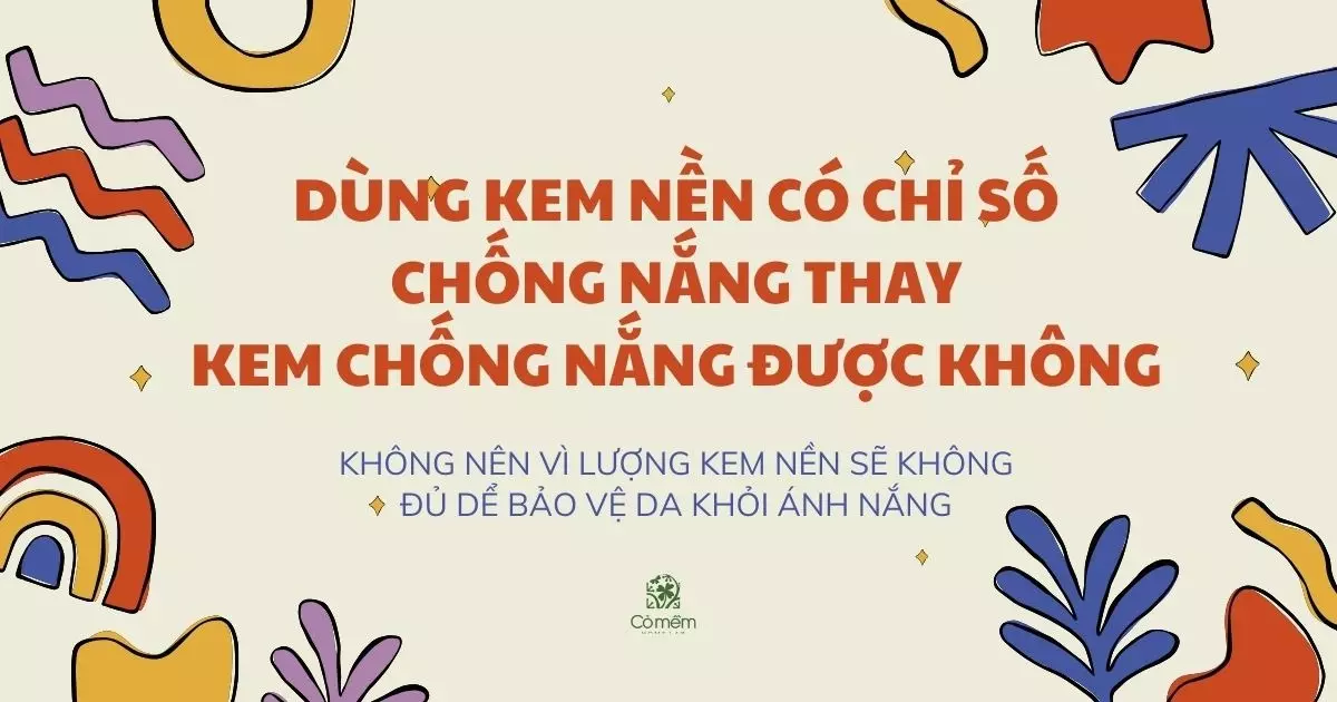 bôi kem chống nắng trước hay sau kem nền