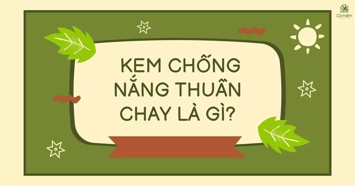 kem chống nắng thuần chay