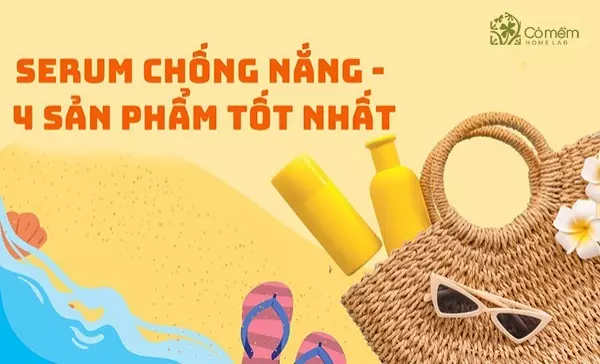 Serum chống nắng là gì? 4 loại serum chống nắng cực tốt hiện nay