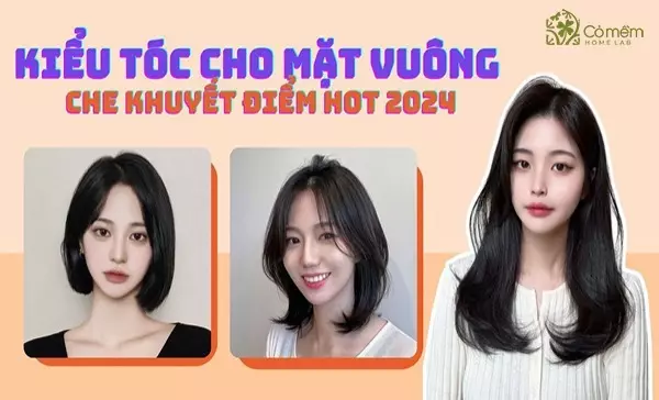 101+ kiểu tóc cho mặt vuông che khuyết điểm hiệu quả 2025