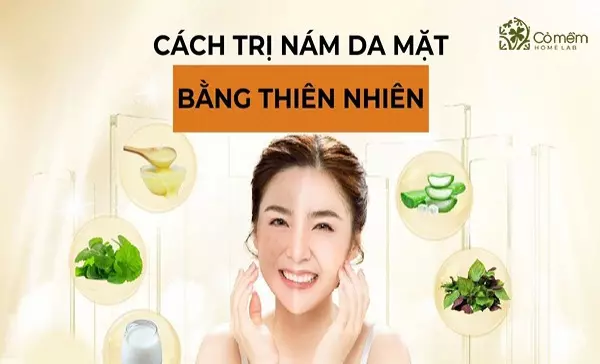 cách trị nám da mặt bằng thiên nhiên