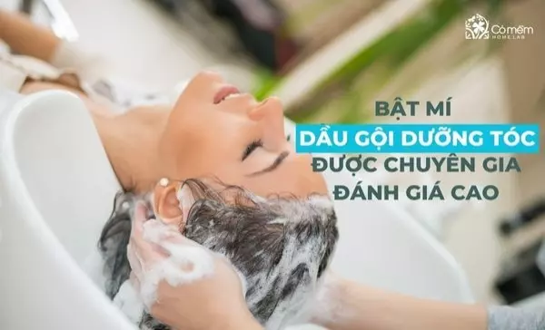 Bật mí 7 dầu gội dưỡng tóc được chuyên gia đánh giá cao