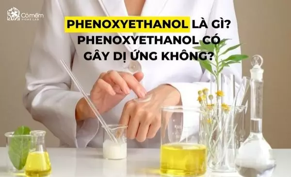 Phenoxyethanol 