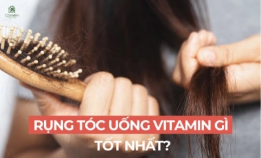 Rụng Tóc Uống Vitamin Gì? Top 8 Loại Vitamin Giúp Cải Thiện Tình Trạng Rụng Tóc