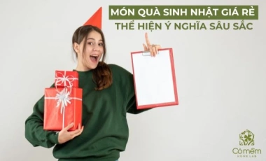 Hé Lộ 12+ Món Quà Sinh Nhật Giá Rẻ Thể Hiện Ý Nghĩa Sâu Sắc