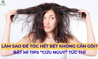 Làm Sao Để Tóc Hết Bết Không Cần Gội? Bật Mí Tips “Cứu Nguy” Tức Thì