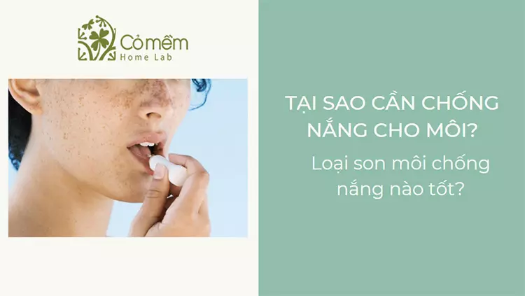 Son môi chống nắng - các tiêu chí lựa chọn bạn cần biết