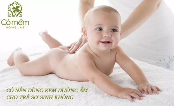 Top 13 kem dưỡng ẩm cho trẻ sơ sinh tốt hiện nay được các mẹ tin dùng