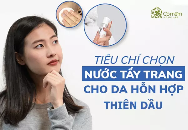 nước tẩy trang cho da hỗn hợp