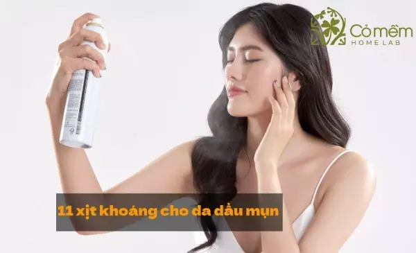 xịt khoáng cho da dầu mụn