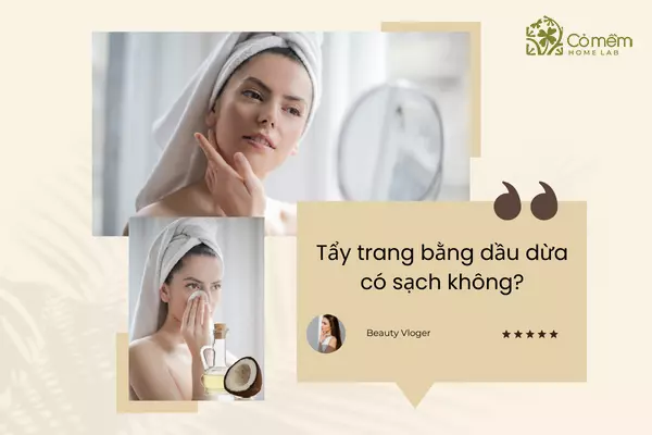 da dầu có nên tẩy trang bằng dầu dừa