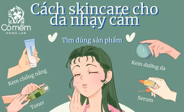 Các bước skincare cho da nhạy cảm chuẩn nhất và lời khuyên