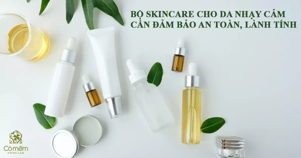 skincare cho da nhạy cảm