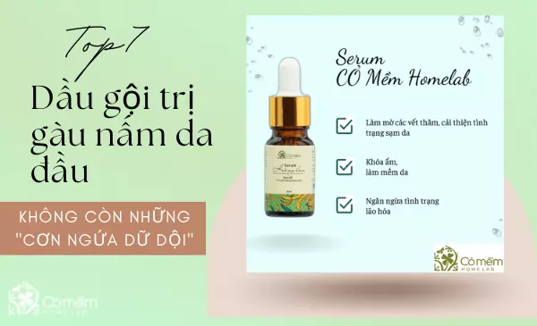 07++Dầu gội trị gàu nấm da đầu chấm dứt "cơn ngứa dữ dội"