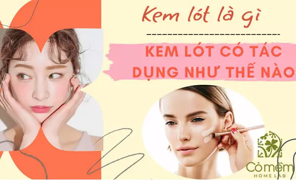 Kem Lót Là Gì? Kem Nền Là Gì? #3 Câu Hỏi Được Quan Tâm Nhiều