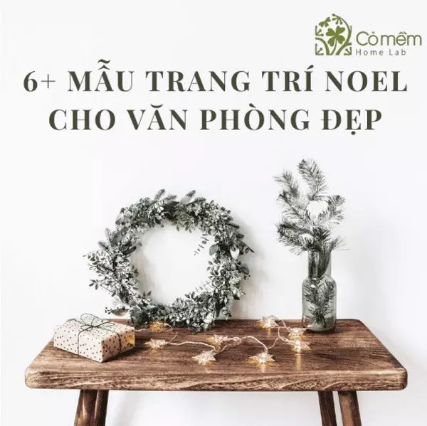 6+ mẫu trang trí Noel cho văn phòng đẹp