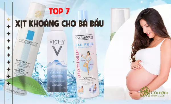 07 Xịt khoáng cho bà bầu #số1 "được lòng các chị em nhất"