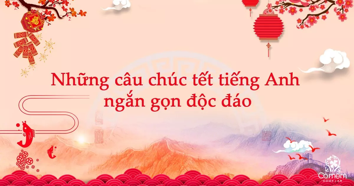 những câu chúc tết hay ngắn gọn