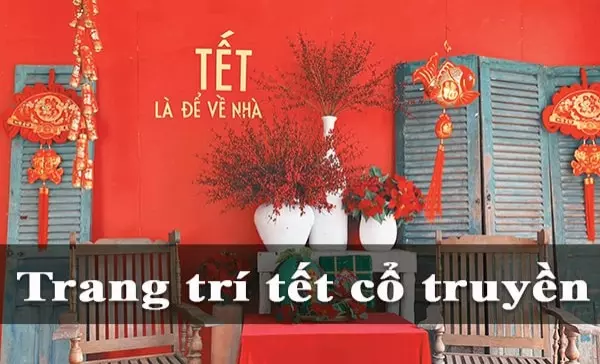 trang trí tết cổ truyền