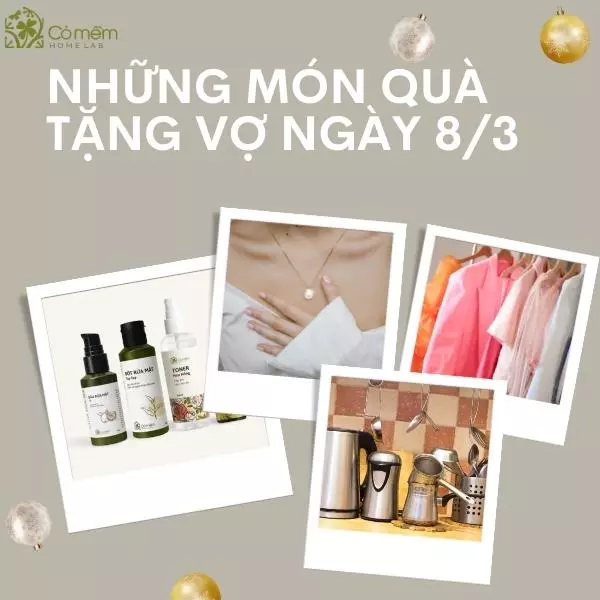 những món quà tặng vợ ngày 8 3