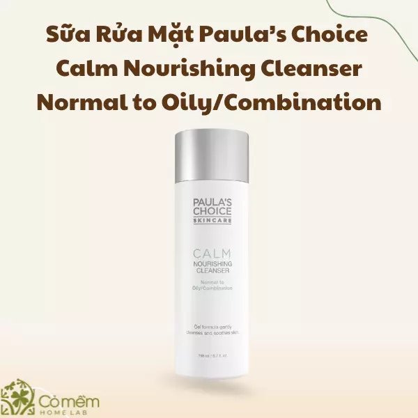 Sữa rửa mặt Paula’s Choice Calm Nourishing Cleanser