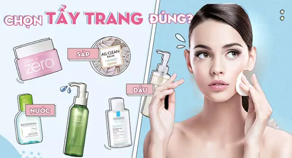 Dùng nước tẩy trang đúng cách chọn loại nào