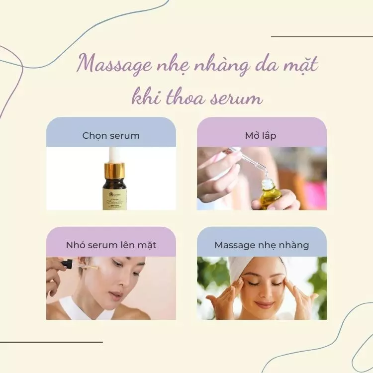 Massage đều đặn, nhẹ nhàng khi thoa serum