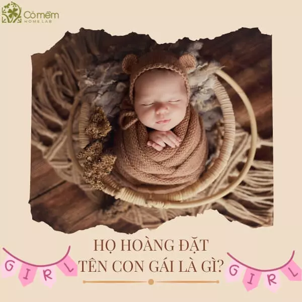 họ hoàng đặt tên con gái là gì