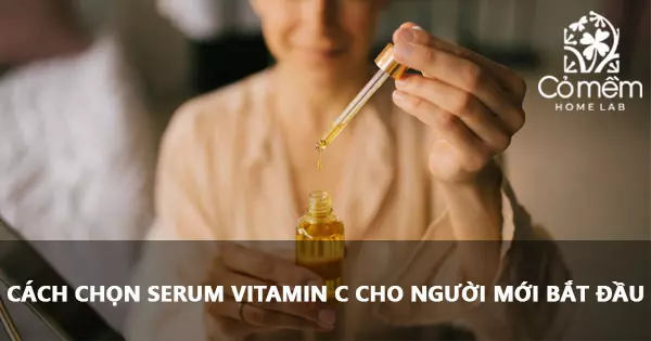 serum vitamin c cho người mới bắt đầu