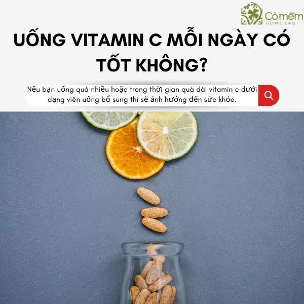 uống viên vitamin c mỗi ngày có tốt không