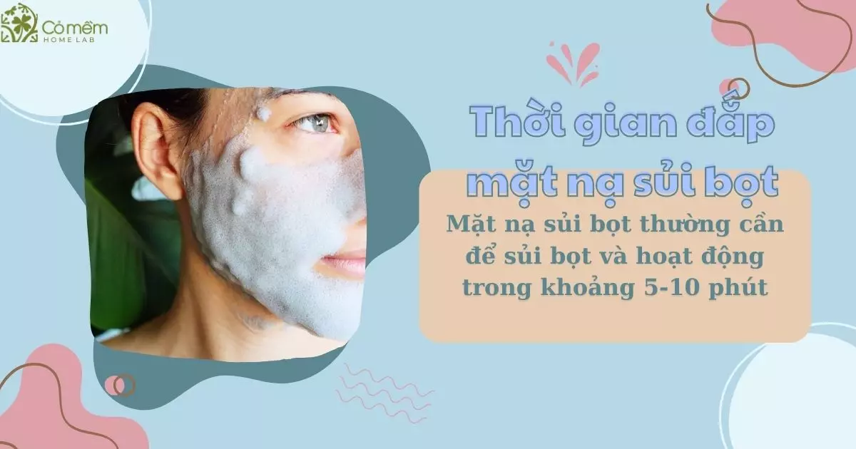 đắp mặt nạ bao nhiêu phút