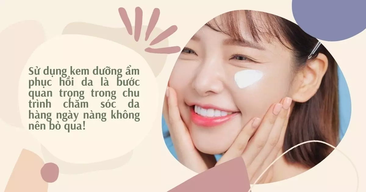 kem dưỡng ẩm phục hồi da