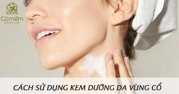 kem dưỡng da cổ