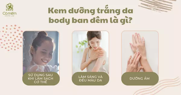 kem dưỡng trắng da body ban đêm tốt nhất