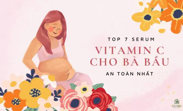 Serum Vitamin C cho bà bầu: Bí quyết chăm sóc da an toàn và hiệu quả