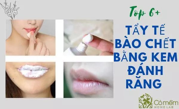 tẩy tế bào chết môi bằng kem đánh răng