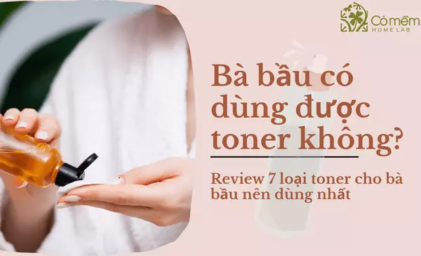 toner cho bà bầu