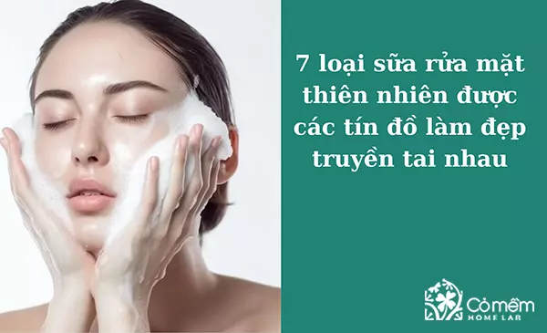 sữa rửa mặt thiên nhiên